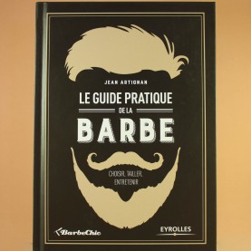 Le guide pratique de la barbe – Jean Artignan